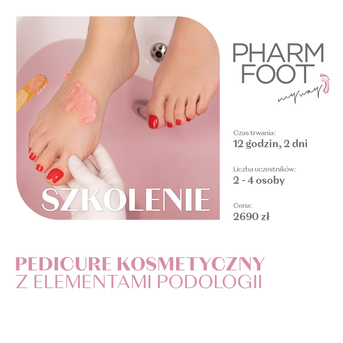 Szkolenie PEDICURE KOSMETYCZNY